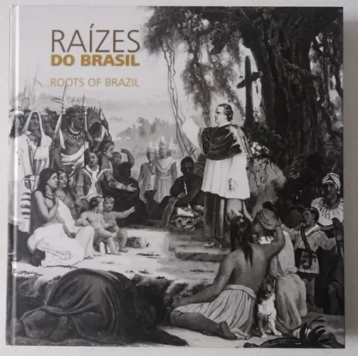 Livro Raízes Do Brasil / Roots Of Brazil