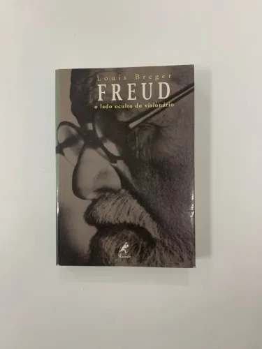 Freud - o lado oculto do visionário - NUNCA FOLHEADO
