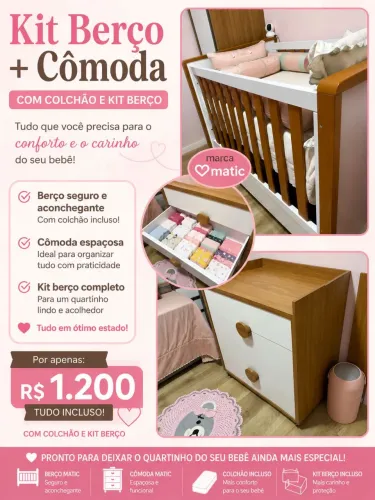Berço da matic e cômoda com kit berço e colchão incluso