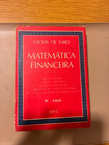 Livro: Matemática Financeira- Autor: Clovis de Faro - Editora: Apec 