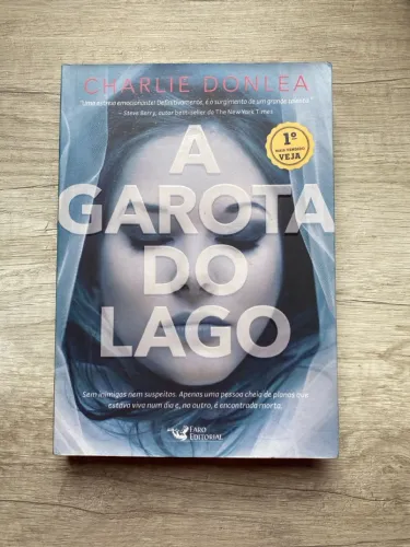 A Garota do Lago - Charlie Donlea | Livro 