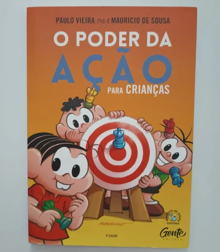 Livro O Poder da Ação Para Crianças Maurício de Souza e Paulo Vieira 