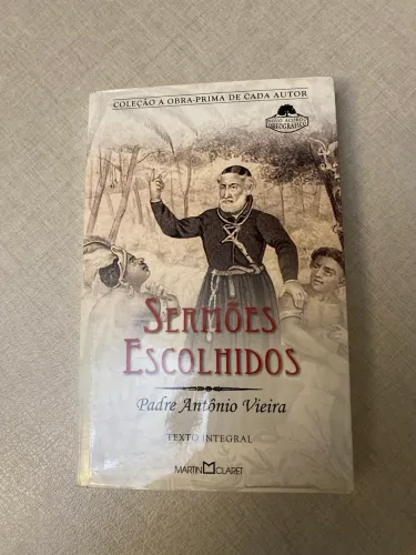 Livro Sermões Escolhidos De Padre Antônio Vieira- Editora Martin Claret