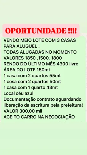 3 casas renda 4500 mensal ! Todas alugadas