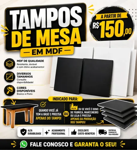 TAMPOS DE MESA EM MDF 15MM A PARTIR DE R$150! ENTREGA RÁPIDA 