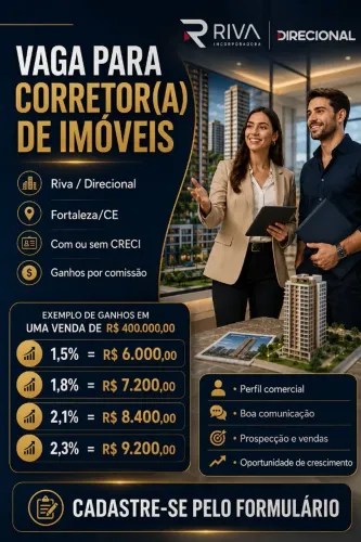 Oportunidade para Corretor(a) de Imóveis - Fortaleza/CE