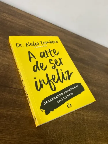 Livro a arte de ser infeliz