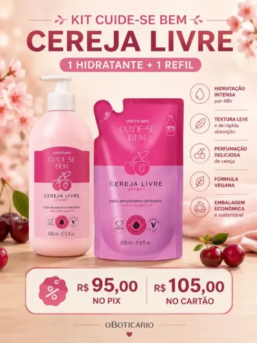 Kit hidratante + refil o boticário cereja livre