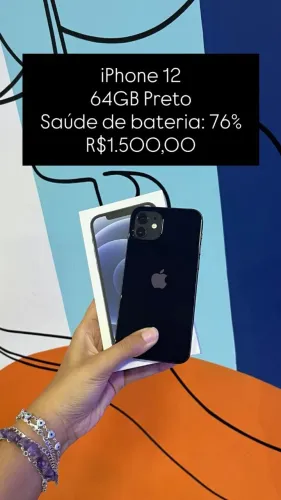 iPhone 12 / 64GB / Preto / Saúde de bateria 76% / R$ 1.500,00