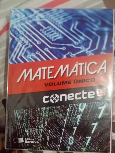 Matemática - Volume Único - Conecte - Editora Saraiva