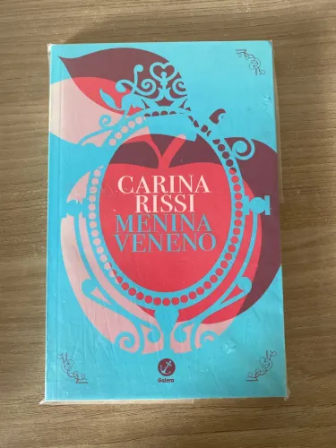 Menina veneno - Carina Rossi