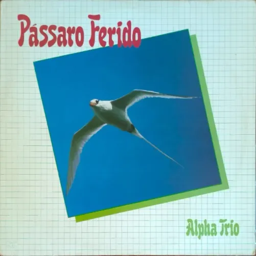 Lp Disco de Vinil Gospel Evangélico Alpha Trio - Pássaro ferido
