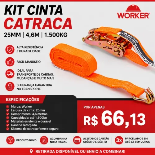 Kit Cinta com Catraca 25mm 4,6m 1.500kg Worker - Alta Resistência