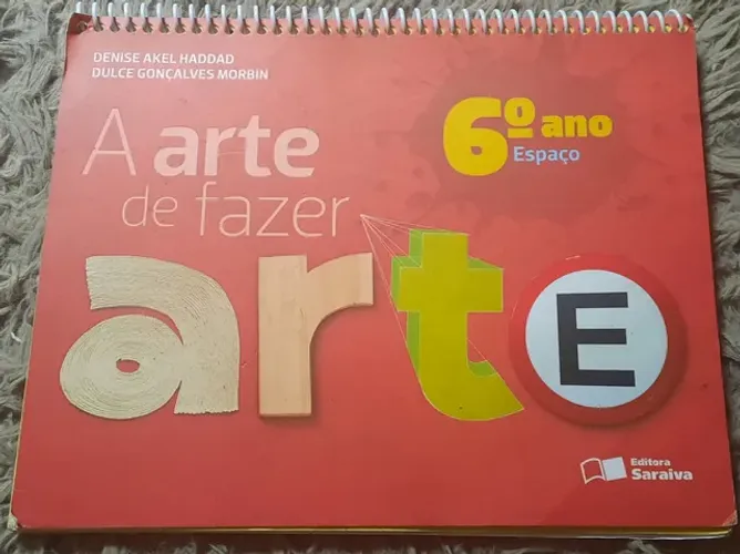LIVRO A ARTE DE FAZER ARTE 6 ANO