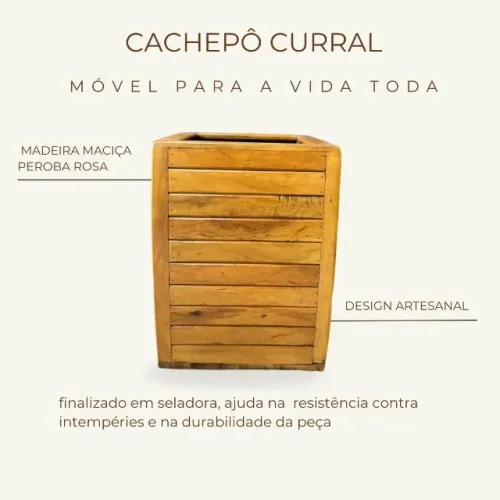 Cachepô curral madeira de demolição peroba rosa - Sob Encomenda