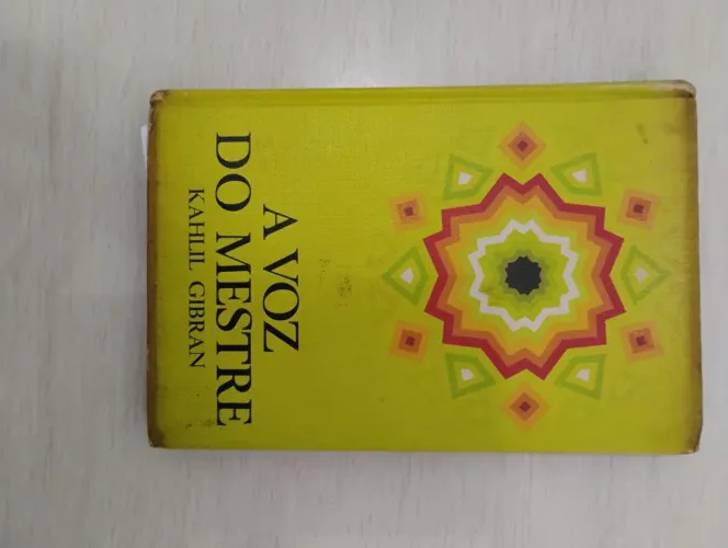 A Voz do Mestre - Kahlil Gibran