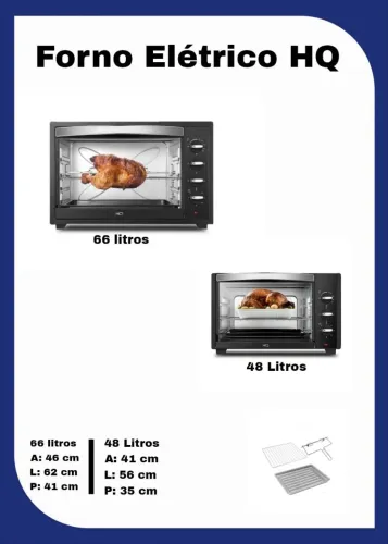 Forno Elétrico HQ - 66 e 48 Litros
