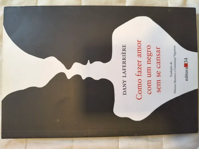 Como Fazer Amor Com Um Negro Sem Se Cansar (Livro)