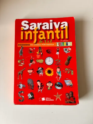 Saraiva infantil de A a Z - Dicionário da Lingua Portuguesa