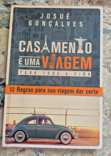 Livro : casamento é uma viagem para toda a vida. 