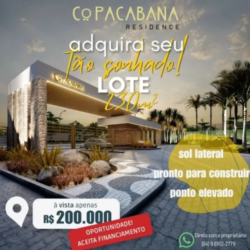 Terreno 230m² no Condomínio Copacabana Residence - IPTU pago - Aceita Financiamento 