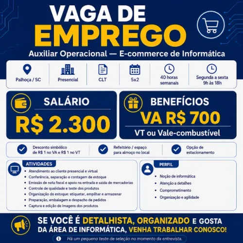 Auxiliar de Operação e Atendimento - Ecommerce - 2300+700 VA+VT ou VR+ 40h semanais