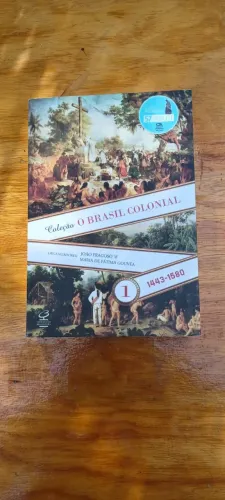 O Brasil Colonial Volume 1 - João Fragoso E Maria de Fátima