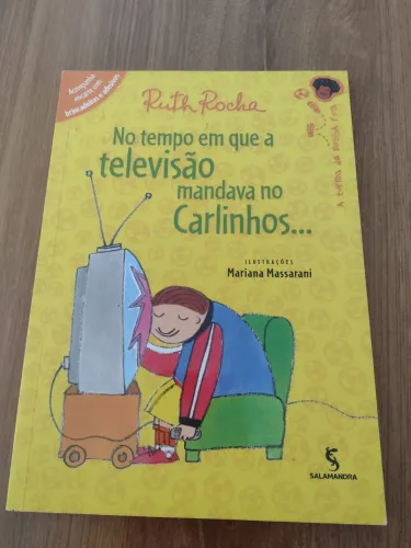 Livro No tempo em que a televisão mandava no Carlinhos