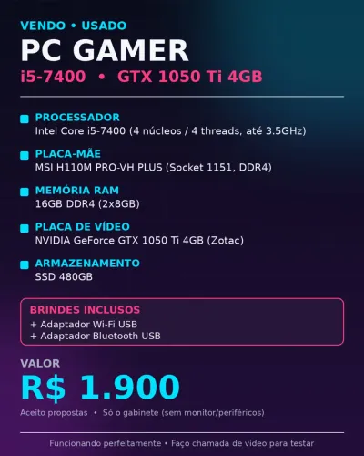 PC Gamer i5-7400 + GTX 1050 Ti 4GB + 16GB RAM (DDR4)