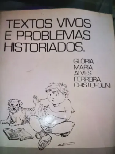 Textos Vivos E Problemas Historiados