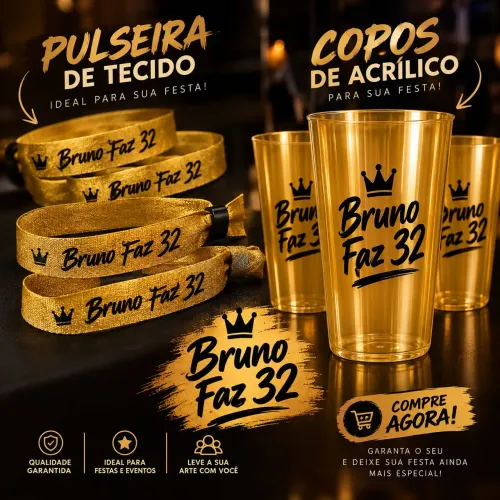 Copos e pulseiras personalizados para alguns Bruno que vai fazer 33 anos