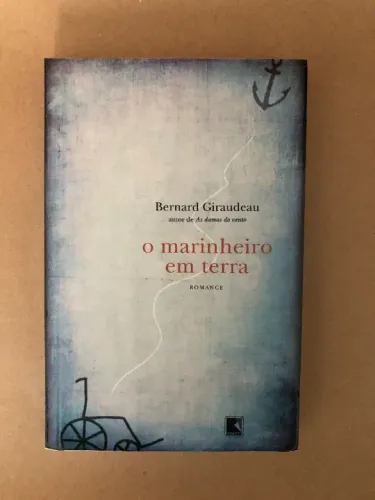 O Marinheiro em Terra - Bernard Giraudeau