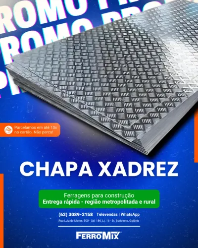 Chapa xadrez - Chapa assoalho - Entrega rápida e parcelamento em até 10x