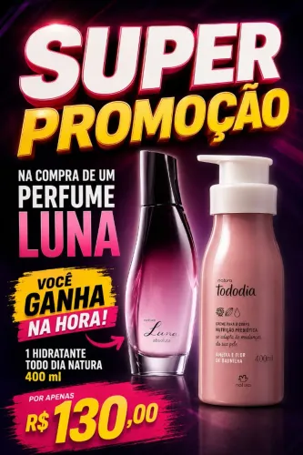 Perfume Luna natura ganhe brinde