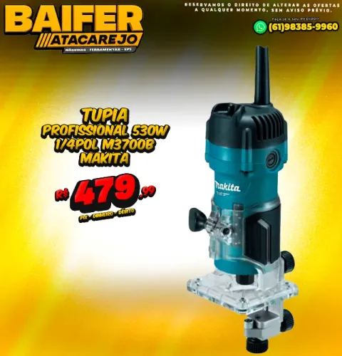 Tupia Profissional 530w 1/4Pol M3700B Makita