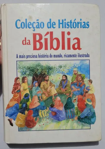 Coleção de Histórias da Bíblia - A mais preciosa história do mundo, ricamente ilustrada