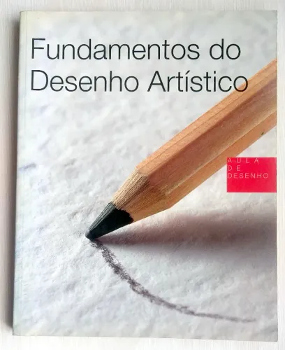 Fundamentos do Desenho Artístico
