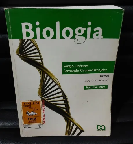 Livro: Biologia - Volume Único - Sérgio Linhares & Fernando Gewandsznajder