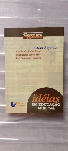 Ideias em Educação Musical