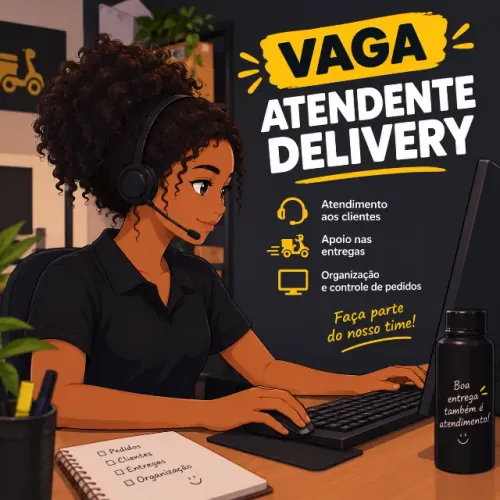 VAGA ATENDENTE DELIVERY