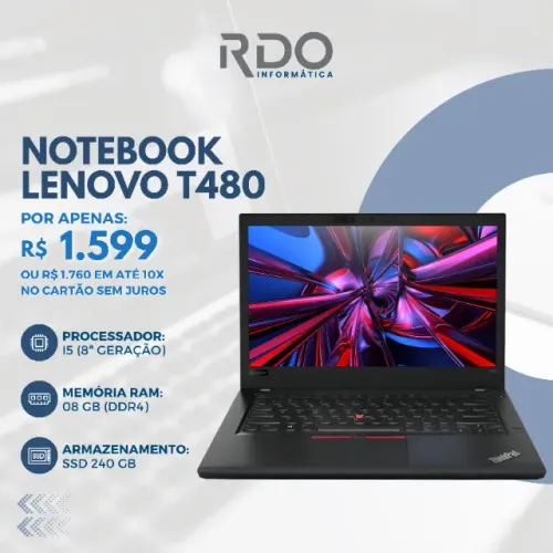 Notebook Lenovo T480 i5 8ªGen 8GB RAM SSD 240GB | R$1.599 - Notebook barato!