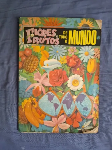 Album Flores e Frutos de Todo o Mundo - completo