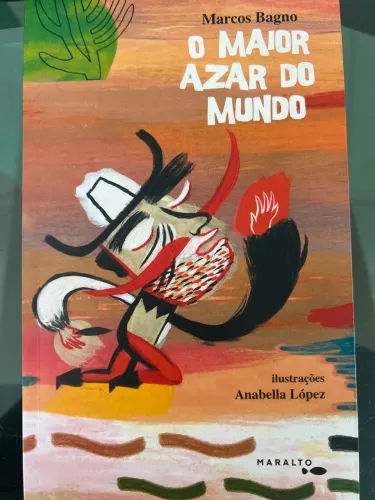O maior azar do mundo - marcos bagno