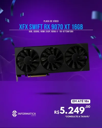 PLACA DE VÍDEO XFX SWIFT RX 9070 XT 16GB 