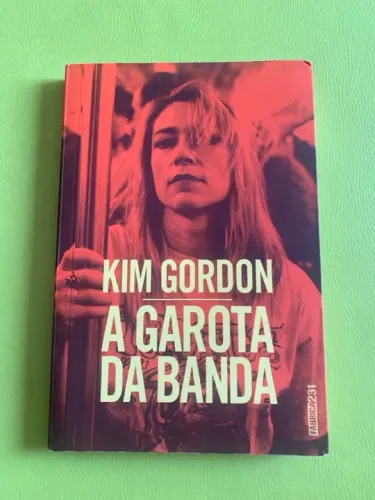 A Garota da Banda - Kim Gordon (Sonic Youth) 