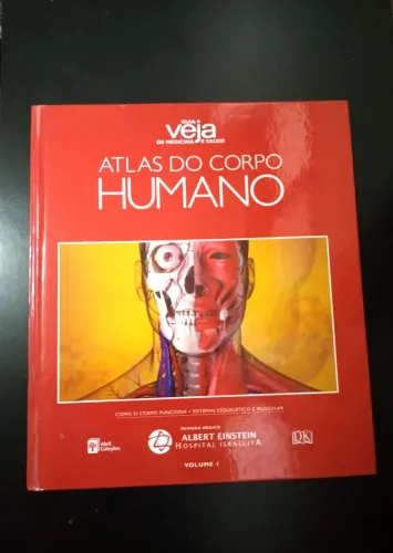 Atlas do Corpo Humano - Guia Veja - Volume 1