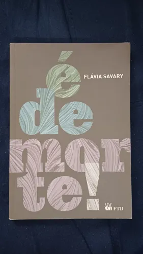 É de Morte - Flávia Savary
