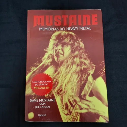 Livro Biografia "Mustaine - Memórias do Heavy Metal" de Dave Mustaine
