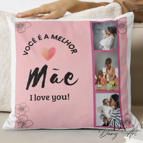 Almofada Dia das mães - Personalizada