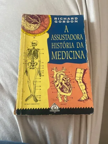 Livro: A assustadora história da medicina 